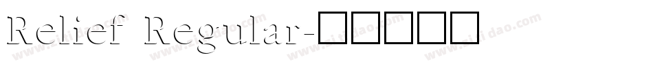 Relief Regular字体转换